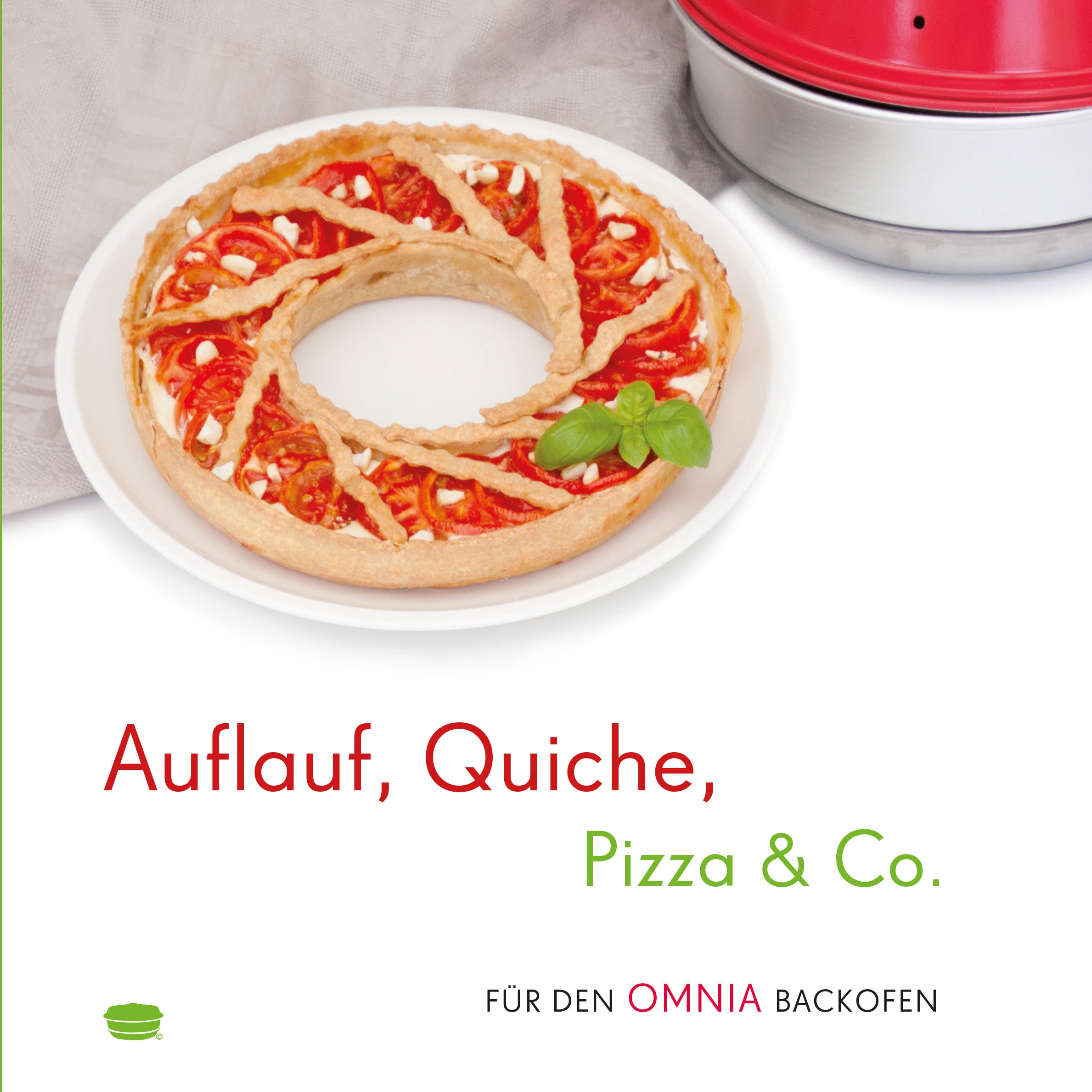 mzmP - Auflauf, Quiche, Pizza & Co. – Für den OMNIA Backofen